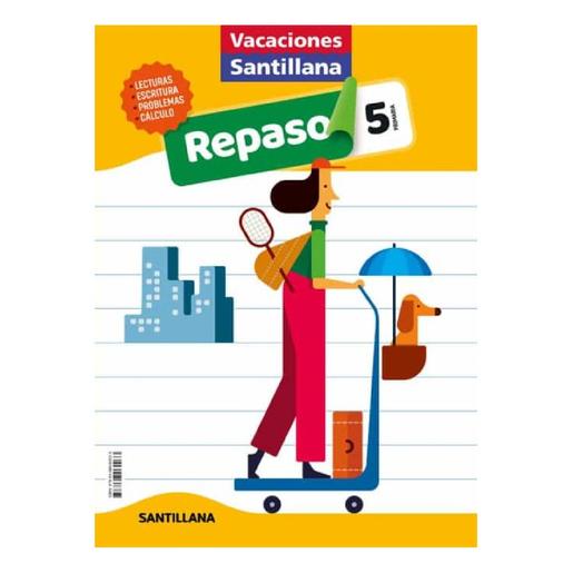 Vacaciones Santillana - Vacaciones de repaso 5 de primaria (Edição em espanhol)