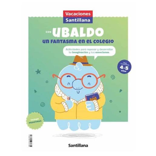 Vacaciones Santillana - Vacaciones con Ubaldo un fantasma en el colegio 4-5 años (Edição em espanhol)