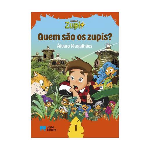 Missao Zupi - Quem são os Zupis? - Livro 1  (edição em português)