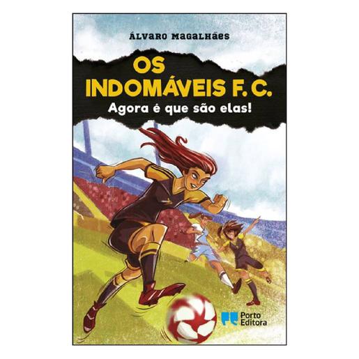 Os Indomáveis F.C. - Agora é que sao elas! (edición en portugués)
