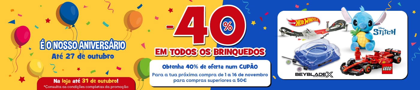 Aproveita 40% de desconto em TODOS os Brinquedos | Aniversario Toys R Us